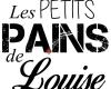 Les Petits Pains de Louise