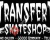 Transfert Skate Shop