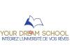 Your Dream School